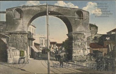 Ενθύμιον Θεσσαλονίκης. Souvenir de Salonique . Arc de Triomphe d' Alexandre