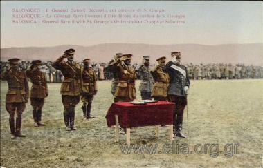 Salonicco - Il General Sarrail decorato col cordone di S.Giorgio.