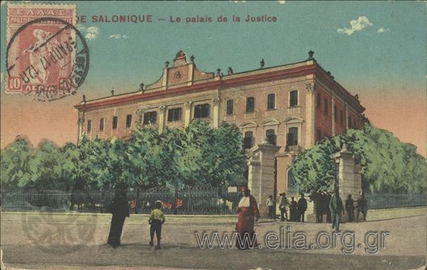 Souvenir de Salonique - Le Palais de Justice.