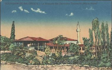 Souvenir de Salonique - La Mosquée des Derviches Tourneurs (Meyla-Hane).