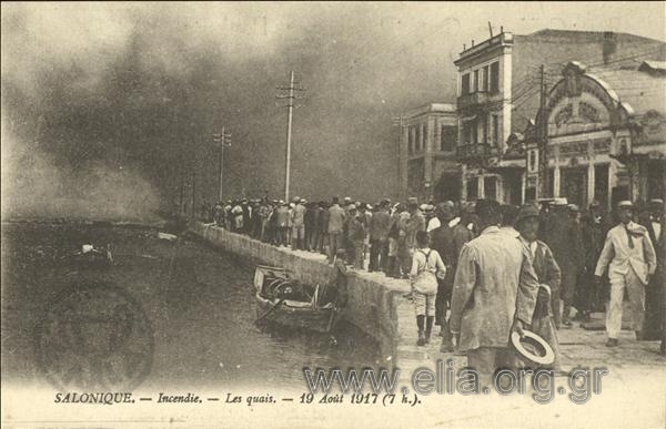 Salonique - Incendie - les quais - 19 Août 1917(7h).