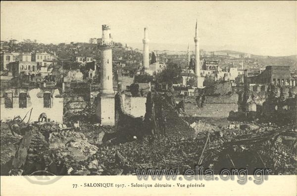 Salonique 1917. Salonique détruite - Vue générale.