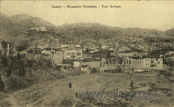 Xanthi. Monastère Taxiarchis. - Fort Antique.