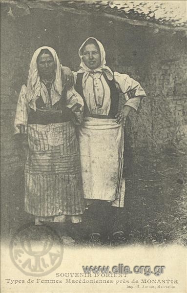 Souvenir d' Orient. Types de Femmes Macédoniennes près de Monastir.