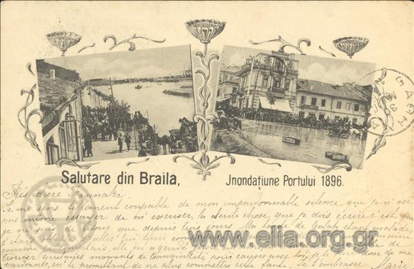 Salutare din Braila. Jnondatiune Portului 1896.