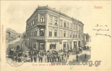 Galatz. Cercul Militar si Banca de Scont.