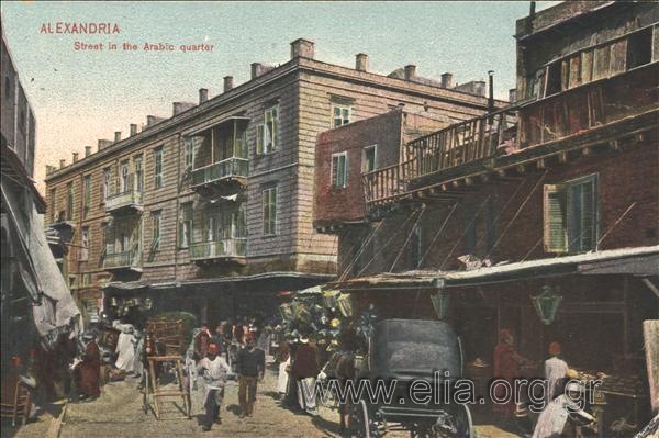 Alexandrie. Street in the Arabic quarter.