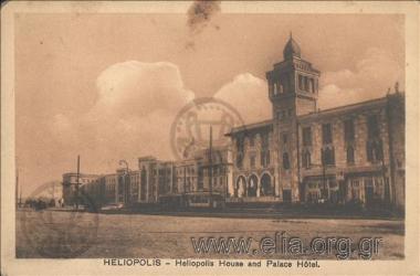 Heliopolis. Heliopolis House and Palace Hotel.