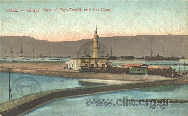 Suez - General view of Port-Tewfik and the Canal.