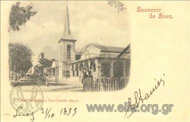 Souvenir de Suez. Eglise catholique, Port-Tewfik (Suez).