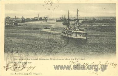 Gruss aus Aegypten. Die Abfahrt des Kaiserl. Deutschen Kriegs Geschwaders von Port Said.