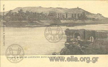 Assouan, ruins of Cleopatra bath & Savoy Hotel.