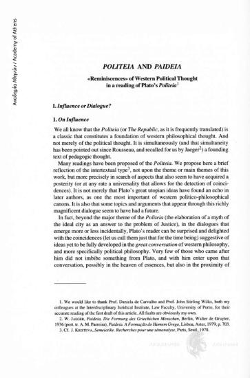 Politeia and Paideia. «Reminiscenses» of Western Political Thought in a Reading of Plato' s Politeia