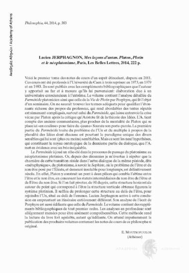 Lucien JERPHAGNON, Mes leçons d' antan. Platon, Plotin et le néoplatonisme, Paris, Les Belles Lettres, 2014, 222 p.