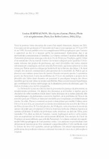 Lucien JERPHAGNON, Mes leçons d' antan. Platon, Plotin et le néoplatonisme, Paris, Les Belles Lettres, 2014, 222 p.