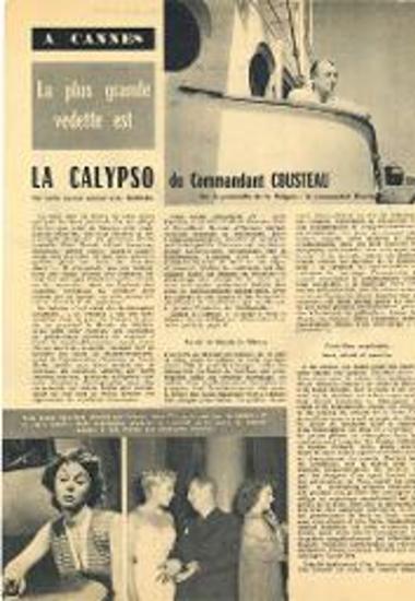 La plus grande vedette est La Calypso du Commandant Cousteau
