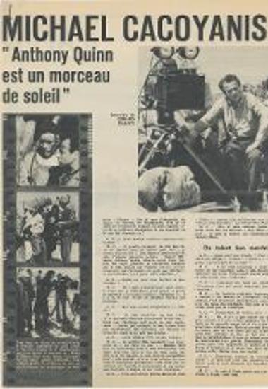 Michel Cacoyannis: Anthony Quinn est un morceau de soleil