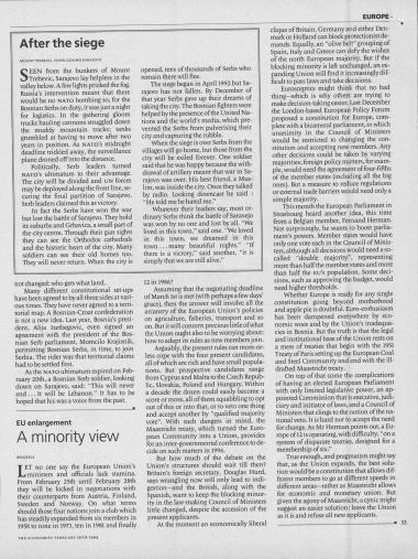 Δημοσίευμα στο περιοδικό The Economist, σχετικά με τη διεύρυνση της Ευρωπαϊκής Ενωσης με τις Αυστρία, Φινλανδία, Σουηδία και Νορβηγία.  Το άρθρο αναλύει την πολυπλοκότητα του εγχειρήματος λογω της ιδιομορφίας της κάθε χώρας, εκτός και εντός της Ενωσης.
