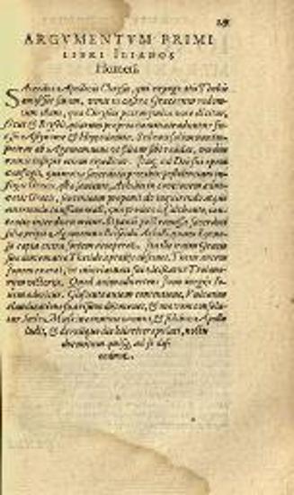 Commentarii in Librum Primum Iliados Homeri..., Autore Ioachimo Camerario Pabepergensi. Eiusden Libri Primi Iliados conuersi in Latinos versus, eodem auctore...