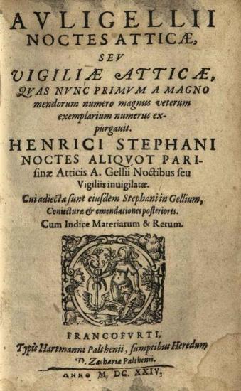 Auli Gellii Noctes Atticae... Henrici Stephani...
