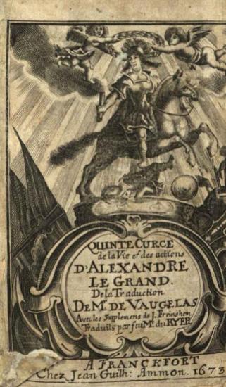 Quinte Curce de la Vie & des actions d’Alexandre le Grand. De la traduction De M. de Vaugelas avec les Supplemens de J. Freinshem... du Ryer...