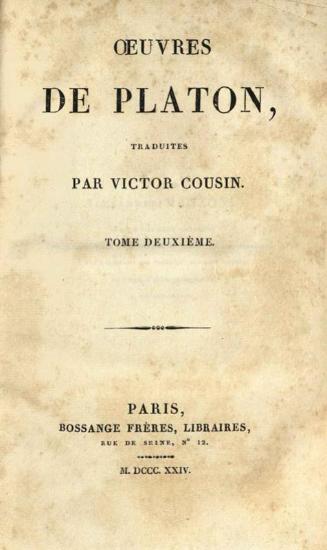 Oeuvres de Platon, traduites par Victor Cousin...