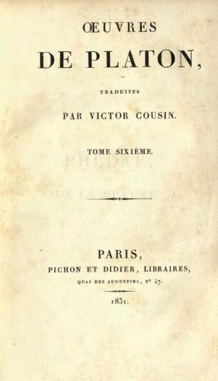Oeuvres de Platon, traduites par Victor Cousin...