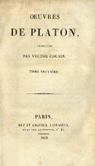 Oeuvres de Platon, traduites par Victor Cousin...
