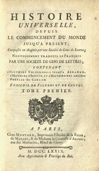 Histoire Universelle depuis le commencement du monde jusqu’à présent