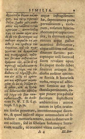 Johann David Schreber, Hortulus Græcus : continens quatuor plantaria Græcæ eruditionis floribus referta, ita ut e Plutarchi Chæronensis tum opusculis variis tum vitis parallelis exhibeantur in Centuria I. Similia. II. Historiæ III. Apophthegmata. IV. Sententiæ. Præmisi sunt Centuriarum singularum Capitibus tituli materiarum ---, Jo Fridericus Gleditsch, Λειψία 1710.