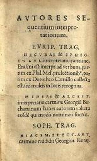 Αἰσχύλος, Σοφοκλῆς, Εὐριπίδης. Tragoediae Selectae Aeschyli, Sophoclis, Euripidis... [Γενεύη], Ἑρρίκος Στέφανος, 1567.