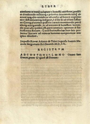 Ξενοφῶν. Xenophontis de factis & dictis Socratis memoratu dignis Bessarione Cardinale Niceno interprete. Libri Quatuor, Ρώμη, Ariottus de Trino, impensis Ioannis Mazochi Bergomatis, Δεκέμβριος 1521.