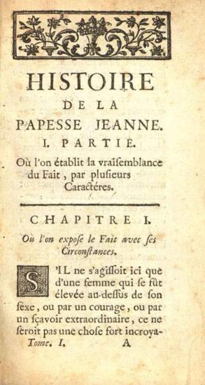 M. de Spanheim. Histoire de la Papesse Jeanne fidélement tirée de la dissertation latine…, La Haye, Chez Scheuzler, 1738.