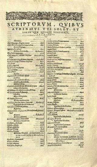 Ἀθήναιος, Ἀθηναίου Δειπνοσοφιστῶν βιβλία πεντακαιδέκα Athenaei Deipnosophistarum Libri Quindecim, cum Iacobi Dalechampii Cadomensis Latina inerpretatione --- & notis ---, Lugduni, Apud viduam Antonii de Harsy, 1612.