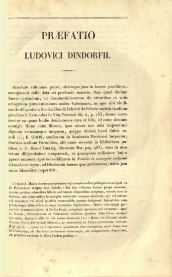 Διόδωρος Σικελιώτης. Διοδώρου τοῦ Σικελιώτου Βιβλιοθήκης Ἱστορικῆς τὰ λείψανα... ex nova recensione Ludovici Dindorfii graece et latine perditorum librorum excerpta et fragmenta... adjecit Carolus Müllerus..., τ. Α´-Β´, Παρίσι, Ambroise Firmin-Didot, 1878.