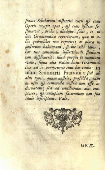 Compendiaria Graecae Grammatices Institutio in usum Seminarii Patavini..., Πάντοβα, Typis Seminarii, Joannes Manfrè, 1751.