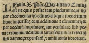 Θεόκριτος. Τάδε ἔνε[σ]τιν, ἐν τῇ παρούσῃ βίβλῳ. Θεοκρίτου εἰδύλλια... ἐπιγράμματα... πέλεκυς, καὶ πτερύγιον. Σχόλια..., Ρώμη, Ζαχαρίας Καλλιέργης γιὰ τὸν Cornelius Benignus, 15 Ἰανουαρίου 1516.