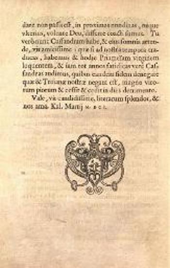 Λυκόφρων. Λυκόφρονος τοῦ Χαλκιδέως Ἀλεξάνδρα. Εἰς αὐτὸ τοῦτο Ἰζακίου τοῦ Τζέτζου ἐξήγημα... interpretatio versuum Latina Gulielmus Canterum... eiusdem... Annotattiones, necnon Epitome Cassandrae Graecolatina, carmine Anacreontio..., Γενεύη, Παῦλος Στέφανος, 1601.