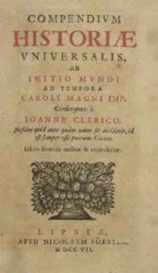 Compendium Historiae Civilis ab orbe condito usque ad finem seculi XVII. In usum Gymnasiorum Wratislaviensum...