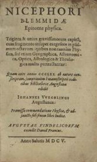 Nicephori Blemmidae Epitome logica — Opera et studio Ioh. Uvegelini Augustani