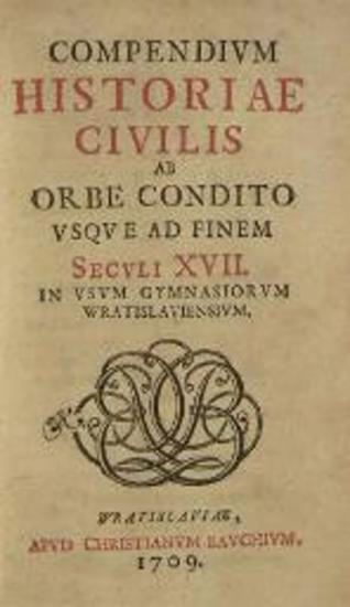 Ioannis Clericus. Compendium Historiae Universalis, ab initio mundi ad tempora Caroli Magni..., Λειψία, Nicolaus Förster, 1707.