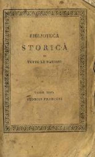 Biblioteca Storica di tutte le Nazioni..., Μιλάνο, Nicolò Bettoni, 1821.