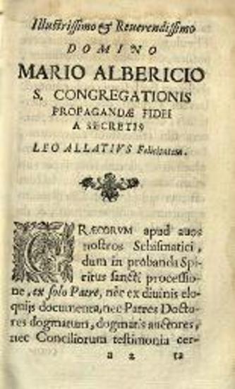 Λέων Ἀλλάτιος. Vindiciae Synodi Ephesinae et S. Cyrilli De processione ex Patre et Filio Spiritus Sancti..., Ρώμη, Typis Sac. Congreg. de Propagandae Fidei, 1661.