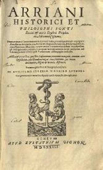 Ἀρριανός. Arriani Historici et Philosophi Ponti Euxini & maris Erytraei Periplus, ad Adrianum Casarem... Io Guilielmo Stuckio Tigurino authore..., Γενεύη, Eustache Vignon, 1577.