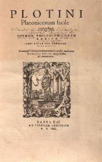 Plotini... Operum Philosophicorum Omnium Libri LIV, in sex Enneades distributi... cum Latina Marsilii Ficini interpretatione & commentatione...