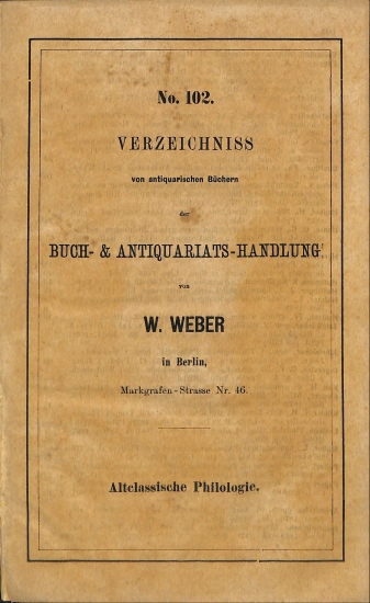 Verzeichniss von antiquarischen Büchern der Buch- & Antiquariats-handlung: Altclassische Philologie