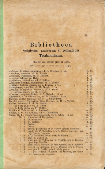 Bibliotheca Scriptorum Graecorum et Romanorum Teubneriana: Collection des Auteurs Grecs et Latins