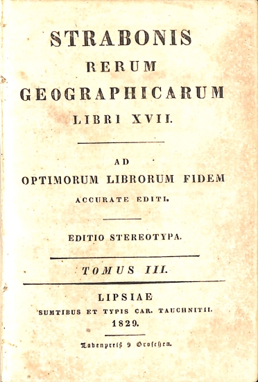 Strabonis Rerum Geographicarum Libri XVII: Tomus III