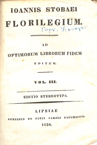 Ioannis Stobaei Florilegium: Vol. III