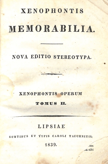 Xenophontis Operum. Tomus II: Memorabilia